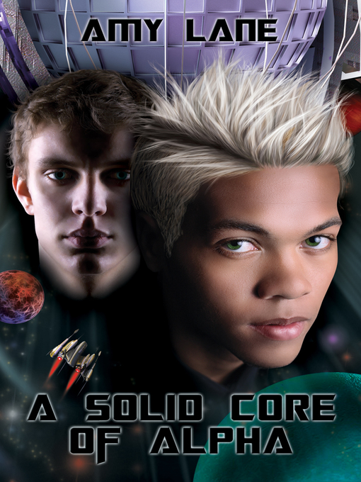 Title details for A Solid Core of Alpha by Amy Lane - Available